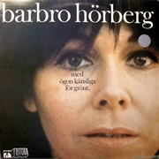 Barbro Hörberg - Med Ögon Känsliga För Grönt