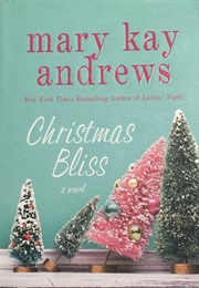 Christmas Bliss (Mary Kay Andrews)