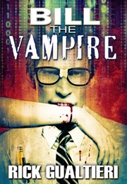 Bill the Vampire (Rick Gualtiere)