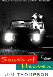 South of Heaven (Jim Thompson)