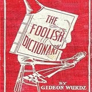 The Foolish Dictionary