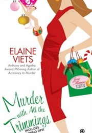 Murder With All the Trimmings (Elaine Viets)