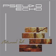 Autumnal Park - Pseudo Echo