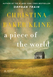 A Piece of the World (Christina Baker Kline)