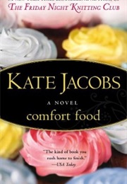 Comfort Food (Kate Jacobs)