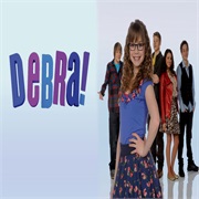 Debra!
