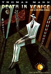 Death in Venice & Seven Other Stories (Thomas Mann)