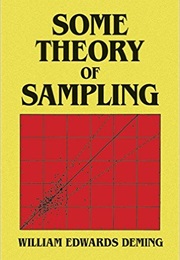 Some Theory of Sampling (W. Edwards Deming)