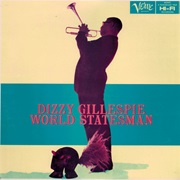 World Statesman – Dizzy Gillespie (Verve, 1956)