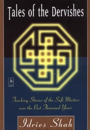 Tales of the Dervishes (Idries Shah)