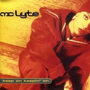 Keep On, Keepin' on - MC Lyte Ft. Xscape