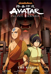 Avatar: The Last Airbender: The Rift (Yang, Dimartino, Konietzko, & Gurihiru)