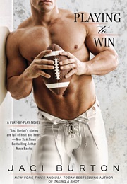 Playing to Win (Jaci Burton)