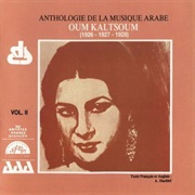 Oum Kaltsoum - Anthologie De La Musique Arabe (Vol 1-8)