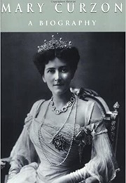 Mary Curzon (Nigel Nicolson)