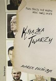 Książka Twarzy, Marek Bieńczyk