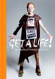 Get a Life! (Vivianne Westwood)