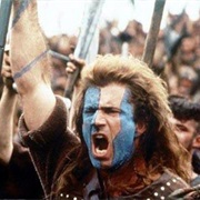 They May Take Our Lives....- Braveheart (1995)