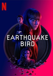 Earthquake Bird (2019)