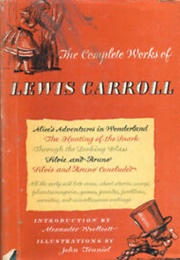 Alice's Adventures in Wonderland/Through the Looking Glass/The Hunting of the Snark (Lewis Carroll)