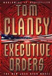 Executive Orders (Tom Clancy)