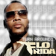 Turn Around (5,4,3,2,1) (Flo Rida)