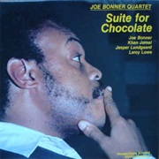 Joe Bonner Quartet ‎– Suite for Chocolate