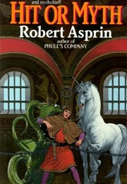 Hit or Myth (Robert Asprin)