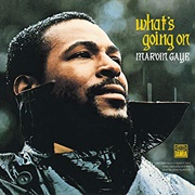Whats Going on - Marvin Gaye