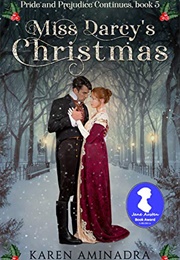 Miss Darcy's Christmas (Pride & Prejudice Continues Book 5) (Karen Aminadra)