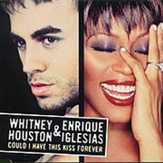 Whitney Houston - Could I Have This Kiss Forever (Ft Enrique Igelesias)