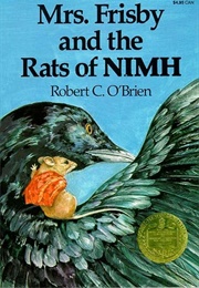 Mrs. Frisby and the Rats of NIMH(Rats of NIMH #1) (O&#39;Brien, Robert C.)