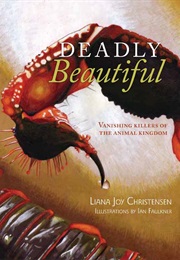Deadly Beautiful (Liana Joy Christensen)