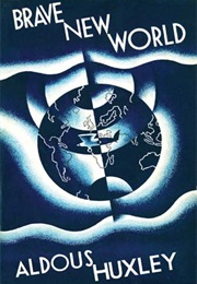 Brave New World (Aldous Huxley)