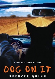 Dog on It (Chet & Bernie #1) (Spencer Quinn)