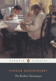 The Brothers Karamazov (Fyodor Dostoyevsky)