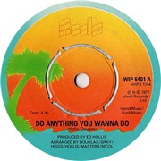 Do Anything You Wanna Do ..Eddie and the  Hotrods