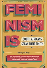 Feminism Is (Jen Thorpe)