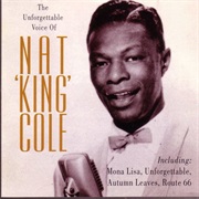 Cole, Nat King: The Unforgettable Voice of  Nat…