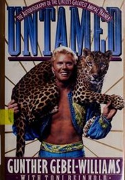 Untamed (Gunther Gebel Williams)