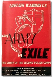 An Army in Exile (Lt-General Wladyslaw Anders)