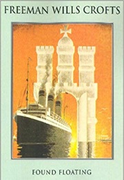Found Floating (Freeman Wills Crofts)