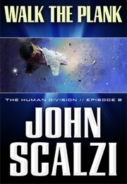 Walk the Plank (John Scalzi)