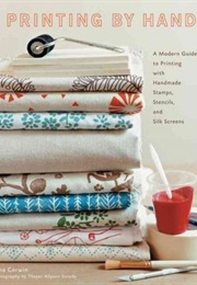 Printing by Hand (Lena Corwin)