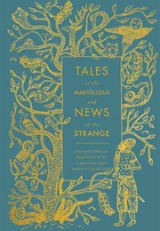 Tales of the Marvelous and News of the Strange (Malcolm C. Lyons)