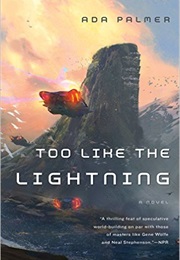 Too Like the Lightning (Ada Palmer)