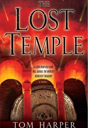 Lost Temple (Tom Harper)