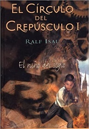 El Círculo Del Crepúsculo I (Ralf Isau)