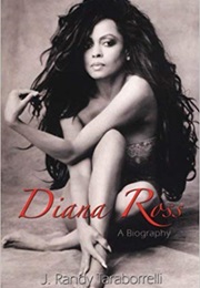 Diana Ross: A Biography (J. Randy Taraborrelli)