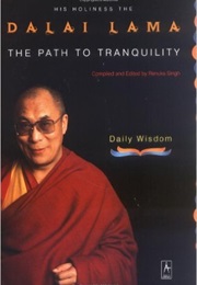 The Path to Tranquility (The Dalai Lama)
